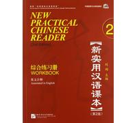 New Practical Chinese Reader vol.2 - Workbook: Workbook (annotated in English)