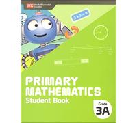 NEW! Primary Mathematics Student Book 3A (Revised edition - 2022 Edition) 9789814911405
