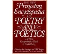 New Princeton Encyclopedia of Poetry and Poetics