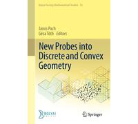 New Probes into Discrete and Convex Geometry