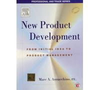 NEW PRODUCT DEVELOPMENT: FROM INITIAL IDEA TO PRODUCT MANAGEMENT {WITH CD-ROM}