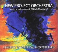 New Project Orchestra / Tommaso, Bruno - L'America Bagnata Dal Mediterraneo