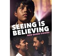 New Queer Visions: Seeing is Believing