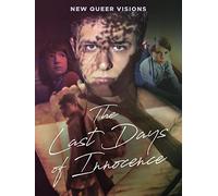 New Queer Visions: The Last Days of Innocence