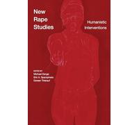 New Rape Studies: Humanistic Interventions