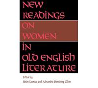 New Readings on Women in Old English Literature