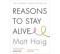 Reasons to Stay Alive: (Main)