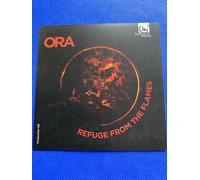 Ora - Ora: Refuge From The Flames