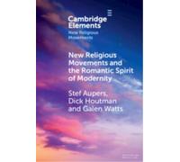 New Religious Movements and the Romantic Spirit of Modernity