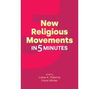 New Religious Movements in Five Minutes