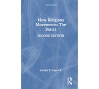 New Religious Movements: The Basics