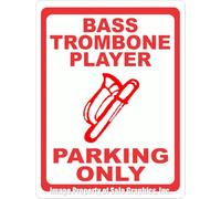New Retro Sign 8x12 inches Bass Trombone Player Parking Only SignGift Decor Brass Instrument Musicians Metal Tin Sign