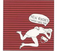 New Rhodes - I Wish I Was You [7" VINYL]