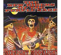 New Riders of Purple - Midnight Moonlight