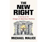 New Right: A Journey to the Fringe of American Politics