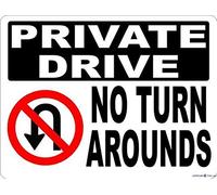 New Road Aluminum Sign Private Drive No Turn Arounds Stop U - Turns in Driveway Warning Outdoor Decoration 8"x12"