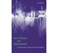 New Roots for Agriculture