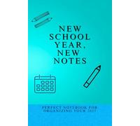 New School Year, New Notes: Perfect Notebook For Organizing Your 2025/2026