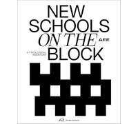 New Schools on the Block: School Buildings-A Typological Inventory