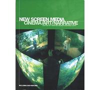 New Screen Media: Cinema / Art / Narrative