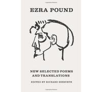 New Selected Poems and Translations (New Directions Paperbook) by Ezra Pound (1-Mar-2011) Paperback