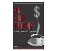 New Service Development: Creating Memorable Experiences