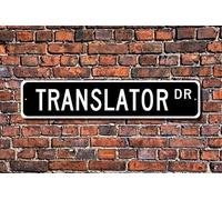 New Sign 4x16 inches Translator Translator Gift Translator Sign Foreign Languages Language Expert United Nations Metal Street Sign