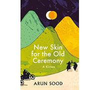 New Skin for the Old Ceremony : A Kirtan