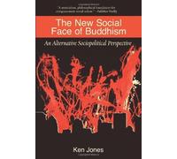 New Social Face of Buddhism: A Call to Action by Jones, Ken (2005) Paperback