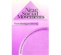 New Social Movements: From Ideology to Identity