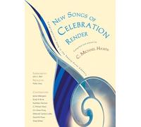 New Songs of Celebration Render: Congregational Song in the 21st Century