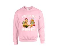 New Spirit Original Did you try icing it? gingerbread meme novelty silly christmas xmas festive santa Unisex Funny Adults Sweatshirt Jumper Baby Pink