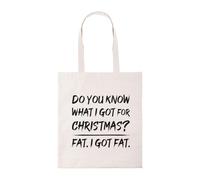 New Spirit Original I got fat for christmas, xmas festive meme novelty iconic silly funny comedy humour tote bag cotton shopper shopping bags reusable