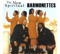 New Spiritual Harmonettes - Lord I Thank You