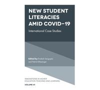 New Student Literacies amid COVID-19 : International Case Studies
