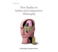 New Studies in Indian and Comparative Philosophy