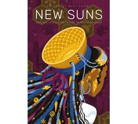 New Suns : Original Speculative Fiction by People of Color