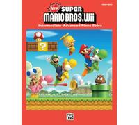 New Super Mario Bros. Wii: Intermediate / Advanced Piano Solos (Piano Book)