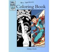 New Superheroes Coloring Book Series: Deep Dish