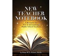 New Teacher Notebook : a Resource for New & Internation - NEW Lanora M. J. Fo 2