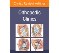 New Technologies, An Issue of Orthopedic Clinics : Volume 57-3