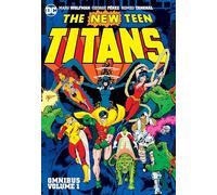 New Teen Titans Omnibus Vol. 1 (New Edition) (The New Teen Titans Omnibus)