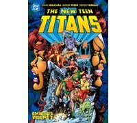 New Teen Titans Omnibus Vol. 2 : (2026 Edition)
