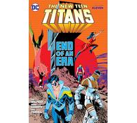 The New Teen Titans 11: End of an Era