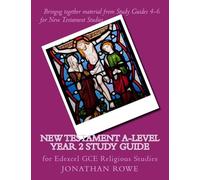 New Testament A-Level Year 2 Study Guide: for Edexcel GCE Religious Studies: 11