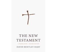 The New Testament: A Translation (2nd Revised edition)