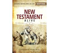 New Testament Alive: The Gospels - Matthew. Mark. Luke. John.: 1