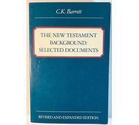 New Testament Background: Selected Documents