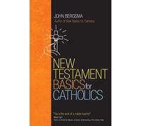 New Testament Basics for Catholics