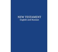 New Testament English and Russian: bilingual bible